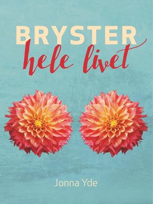 cover image of Bryster hele livet